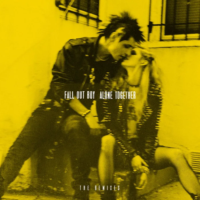 Alone Together The Remixes