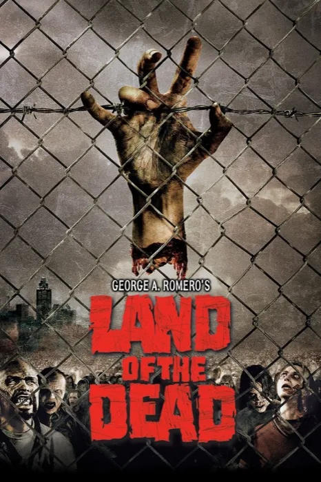 Land Of The Dead 2005