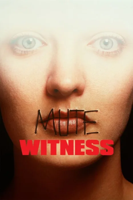 Mute Witness 1995